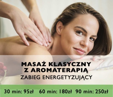 masaż klasyczny z aromaterapią